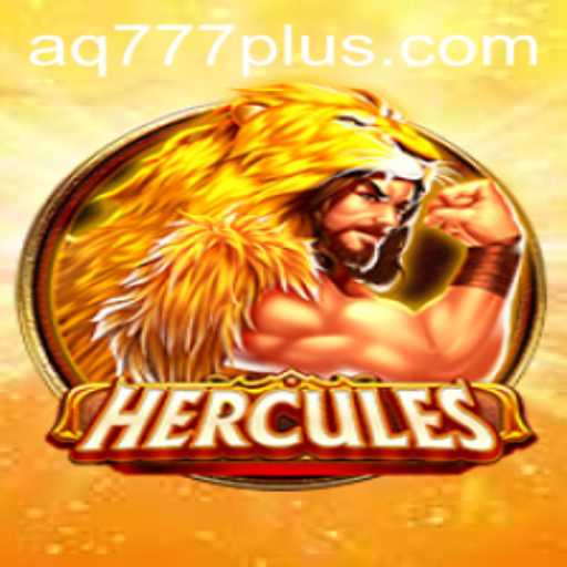 The Exciting World of Hercules: A Deep Dive into the Game AQ777