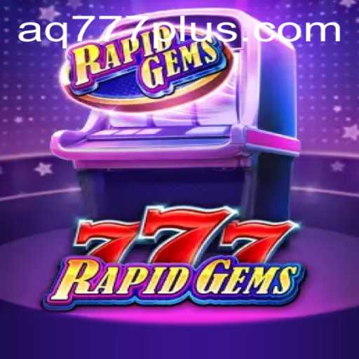 Experience the Thrill of RapidGems777: A Fascinating Journey into the World of Instant Gaming