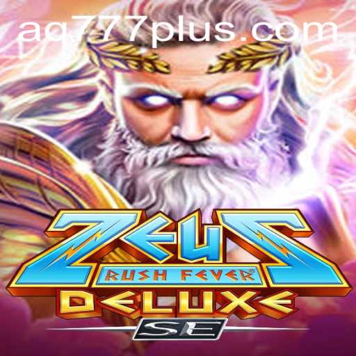 ZeusRushFeverDeluxeSE: A Thrilling Journey into the Realm of Gods